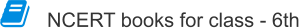 NCERT books for class - 6th
