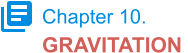 Chapter 10. GRAVITATION
